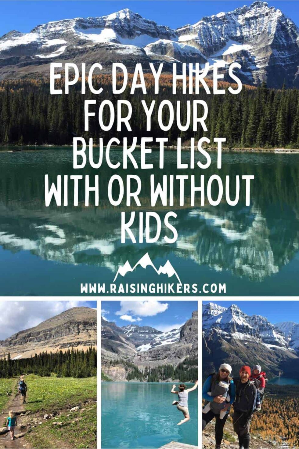 Epic Day Hikes to Add to Your Bucket List | Raising Hikers