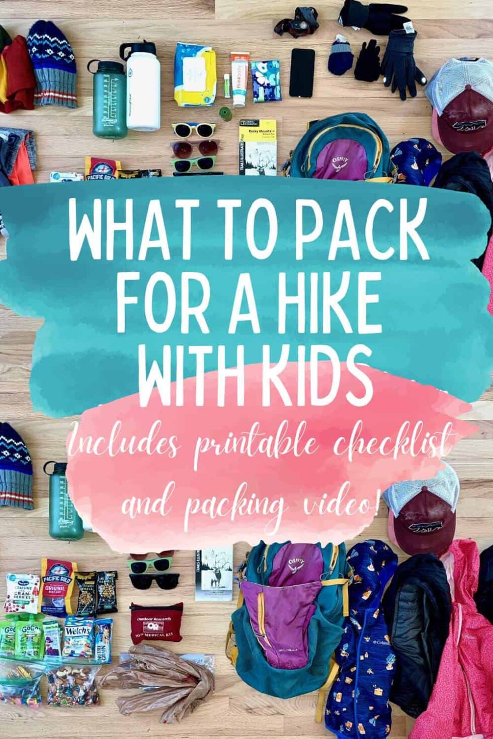 What to Pack for a Hike with Kids Raising Hikers