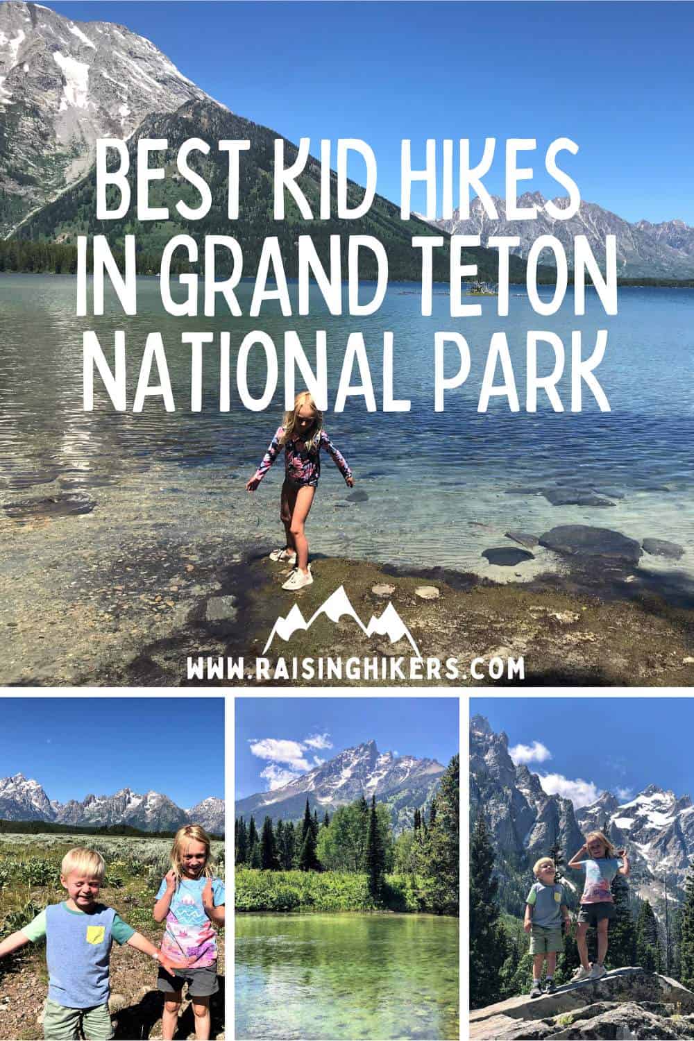 Collage of photos with text Best Kid Hikes Grand Teton National Park