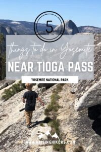 5 Things to Do near Tioga Pass